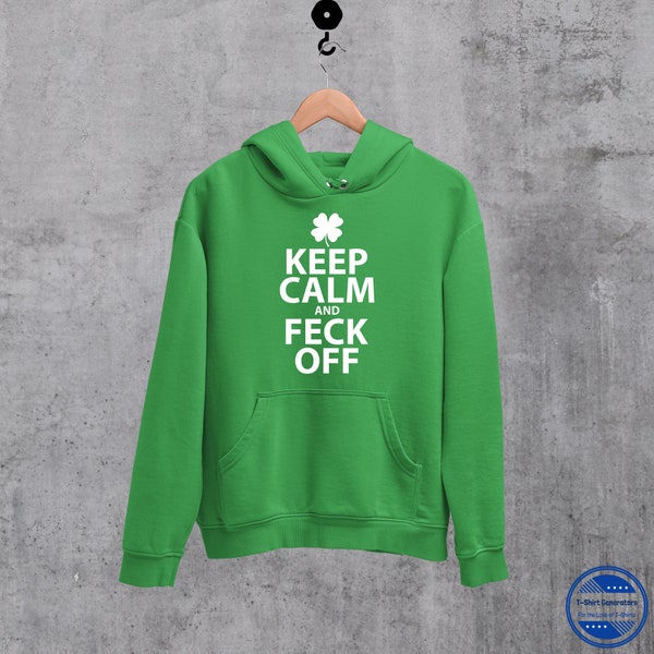 Keep Calm and Feck Off Hoodie, funny Father Ted TV Series Fan Sweater, unisex Irish Fuck Off Sweatshirt, inappropriate Irish Sweater