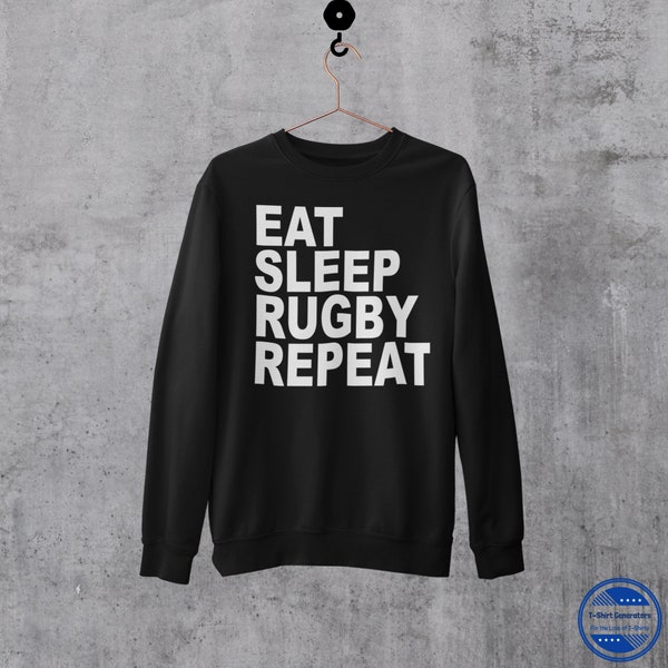 Eat Sleep Rugby Repeat Sweatshirt, England Rugby, Ireland Rugby, Scotland Rugby, Wales Rugby, Rugby Gift, Rugby Shirt, Rugby Clothing