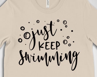 Just Keep Swimming t-shirt, Disney Shirt, Unisex tee, Eco-friendly graphic tee, screen printed tee