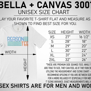 May include: A unisex size chart for Bella + Canvas 3001 t-shirts. The chart shows the height and width measurements in inches for sizes XS, S, M, L, XL, and 2XL. The chart also includes a note that these are premium side seamed tees and may run small.