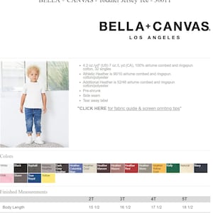 May include: A toddler wearing a white short-sleeved jersey tee and blue jeans. The tee is a Bella + Canvas 3001T, a 4.2 oz. 100% airlume combed and ringspun cotton jersey. The tee is available in a variety of colors, including white, black, asphalt, athletic heather, dark heather, heather columbia blue, heather dust, heather maroon, heather mauve, heather red, heather stone, heather yellow gold, kelly, natural, and navy.