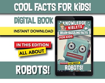 All About Robots! - Brain Guzzling Facts For Young Curious Minds, Educational, Fun, Easy-to-Remember Bite-Sized Facts For Kids!