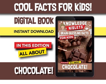 All About Chocolate! - Brain Guzzling Facts For Young Curious Minds, Educational, Fun, Easy-to-Remember Bite-Sized Facts For Kids!