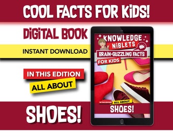 All About Shoes! - Brain Guzzling Facts For Young Curious Minds, Educational, Fun, Easy-to-Remember Bite-Sized Facts For Kids!