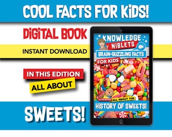 All About Sweets! - Brain Guzzling Facts For Young Curious Minds, Educational, Fun, Easy-to-Remember Bite-Sized Facts For Kids!