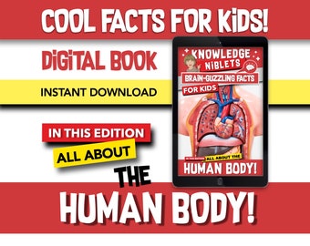 All About The Human Body! - Brain Guzzling Facts For Young Curious Minds, Educational, Fun, Easy-to-Remember Bite-Sized Facts For Kids!