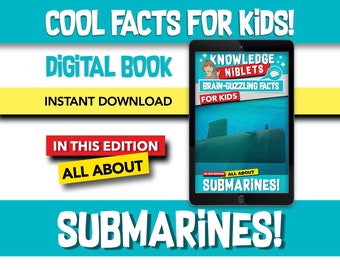 All About Submarines! - Brain Guzzling Facts For Young Curious Minds, Educational, Fun, Easy-to-Remember Bite-Sized Facts For Kids!