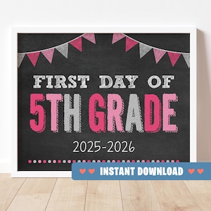 First Day of 5th Fifth Grade Sign | Printable 10&quot;x8&quot; First Day of School Poster | Back to School Photo Prop | INSTANT DOWNLOAD Digital File