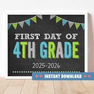 First Day of 4th Fourth Grade Sign | Printable 10&quot;x8&quot; First Day of School Poster | Back to School Photo Prop | INSTANT DOWNLOAD Digital File