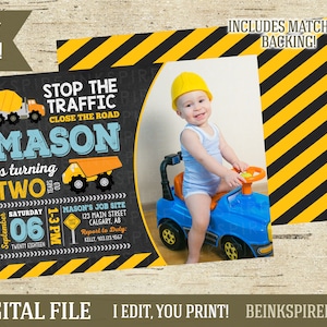 May include: A construction-themed birthday party invitation with a black chalkboard background. The invitation features a yellow dump truck, the text "Stop the Traffic, Close the Road", and the name "Mason" in blue and yellow letters. The invitation also includes the text "is turning two years old" and the date and time of the party. A photo of a child in a yellow hard hat is in the upper right corner of the invitation.