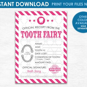 May include: A pink and white striped printable tooth fairy receipt with a tooth icon, stars, and the text "OFFICIAL RECEIPT FROM THE TOOTH FAIRY". The receipt has fields for the child's name, age, tooth number, date lost, condition of tooth, amount paid, and an official signature line. The receipt also includes a "Tooth Fairy" signature and an "APPROVED" stamp.
