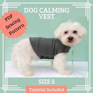 Dog Anxiety Calming Vest Sewing Pattern - Size S (PDF Pattern)