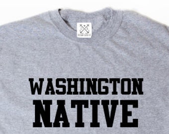 Washington Native T-shirt Place Name Washington Native Shirt Seattle Spokane