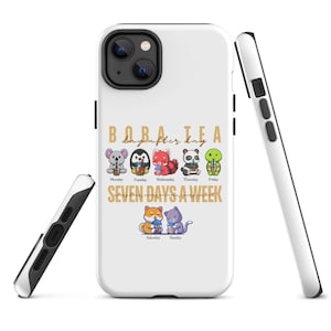 May include: White iPhone case with a graphic of cute animals holding boba tea. The text reads "Boba Tea day after day SEVEN DAYS A WEEK".