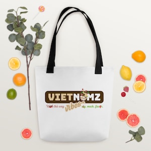 VietNomz Vibes Tote Bag – Viet Puns | Bowl of Pho | Vietnamese Foodie Lover | Viet Pride | AAPI Heritage | Celebrate | Party | Viet Vibes