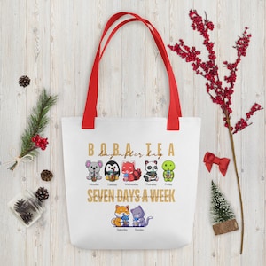May include: White tote bag with red handles featuring a cartoon illustration of animals holding boba tea. The text reads "Boba Tea day after day SEVEN DAYS A WEEK" with each animal representing a day of the week.