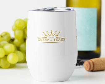 Queen of Tears | 12 oz. Wine Tumbler | QUEENS Group Crown Logo | K-Drama Inspired | Kim Soo-Hyun | Kim Ji-Won | Baek Hyun-Woo | Hong Hae-In