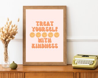 Treat Yourself With Kindness - Harry Styles | Affirmation Wall Art Print | Digital Download