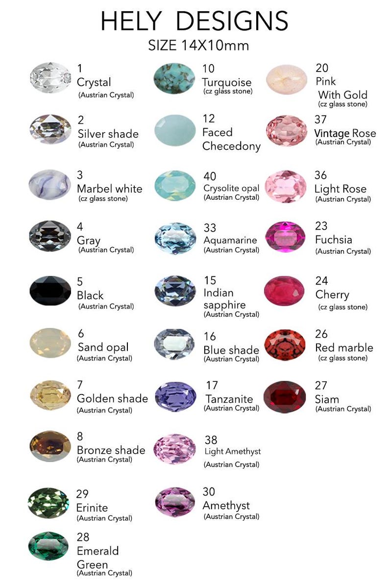 May include: A Hely Designs color chart featuring 25 oval-shaped stones, each 14x10mm. The chart displays numbered options including Crystal, Turquoise, Pink, Silver shade, Faced Checedony, Vintage Rose, Marbel white, Crysolite opal, Light Rose, Gray, Aquamarine, Fuchsia, Black, Indian sapphire, Cherry, Sand opal, Blue shade, Red marble, Golden shade, Tanzanite, Siam, Bronze shade, Light Amethyst, Erinite, Amethyst, and Emerald Green.