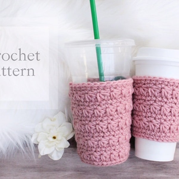Star Stitch Coffee Cozy Pattern- PDF PATTERN- Digital File ONLY- Crochet Pattern- Crochet Coffee Sleeve Pattern - Cold Brew Cozy