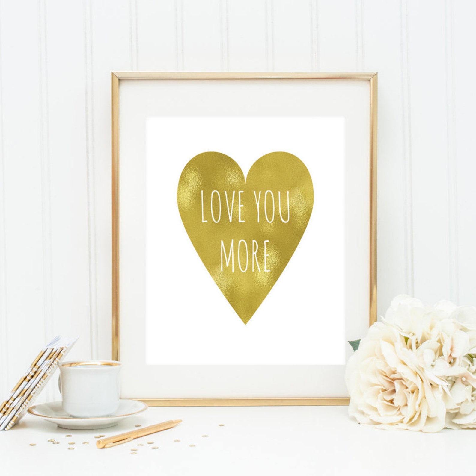 Love You More Wall Art Print Handwritten Style Gold Heart Etsy