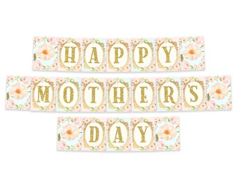 Mothers Day Banner, Instant Download, Printable Happy Mothers Day Banner, Floral Banner Flags
