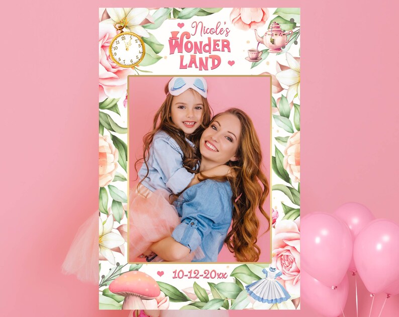 Alice in Wonderland Photo Booth Frame Wonderland Party Printable Photo Prop Frame Alice Props Mad Tea Party Decor