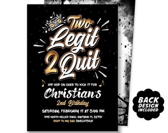 Two Legit 2 Quit Birthday Invitation, Printable Invite, Second Birthday, Hip Hop Party Invite