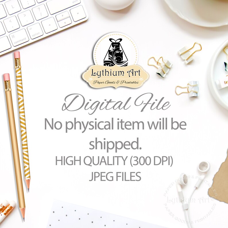 May include: A digital file download for a printable design. The text reads "Lythium Art Paper Goods & Printables Digital File No physical item will be shipped. HIGH QUALITY (300 DPI) JPEG FILES".