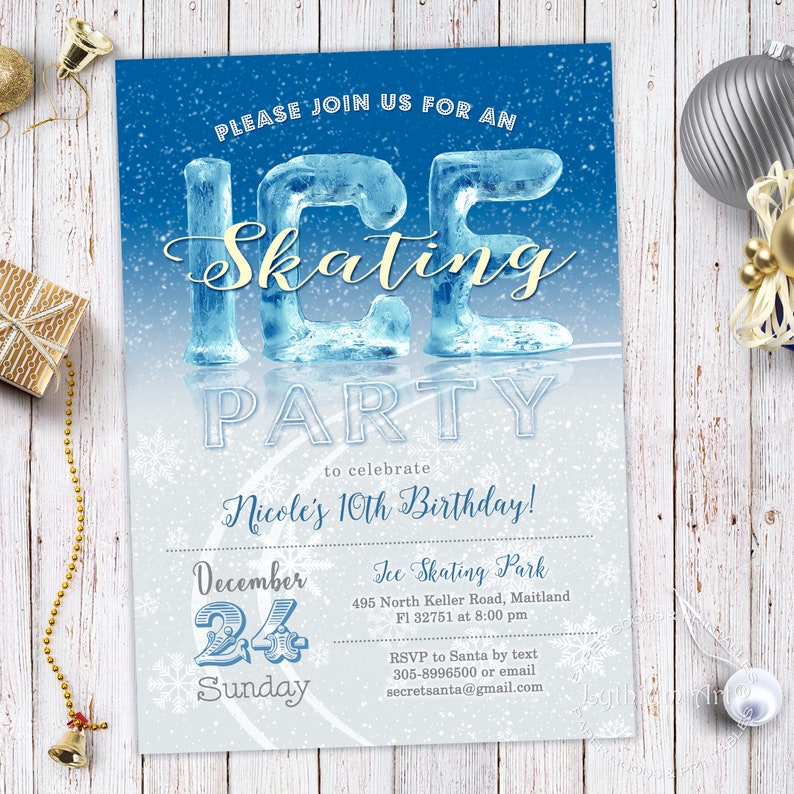 May include: A rectangular invitation card for an ice skating party celebrating Nicole's 10th birthday on December 24. The design features large ice-textured letters, blue and white snowflake patterns, and event details including the location and RSVP.