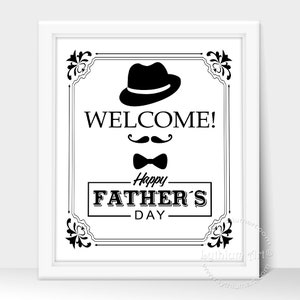 Father's Day Welcome Sign, Digital File, Instant Download