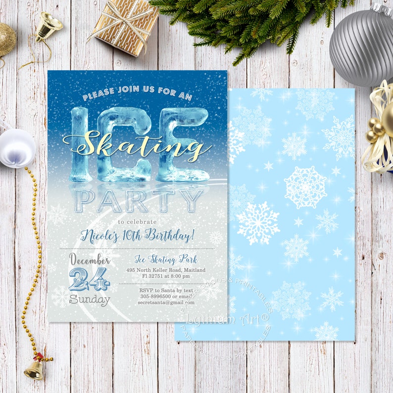 May include: A rectangular invitation card for an ice skating party featuring the text 'PLEASE JOIN US FOR AN ICE SKATING PARTY' in blue and white, with details for Nicole's 10th birthday on December 24, and a matching light blue card with white snowflakes.