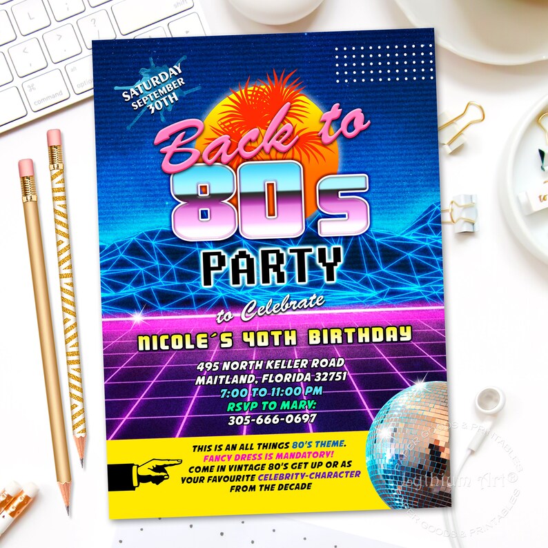 May include: A retro-themed party invitation for a 40th birthday party. The invitation features a neon blue and pink color scheme with a pixelated design. The text reads "Back to the 80s Party to Celebrate Nicole's 40th Birthday".