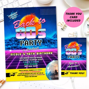 May include: A retro-themed party invitation with a neon blue and pink color scheme. The invitation features the text "Back to 80s Party" and a disco ball. The text "to Celebrate Nicole's 40th Birthday" is also included. The invitation includes the date, time, and location of the party.