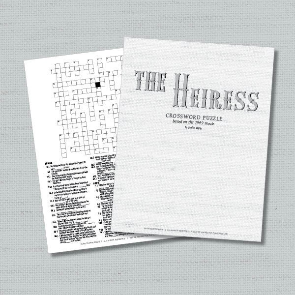 The Heiress Digital Download Crossword Puzzle from the 1949 Movie featuring Olivia deHavilland and Montgomery Clift