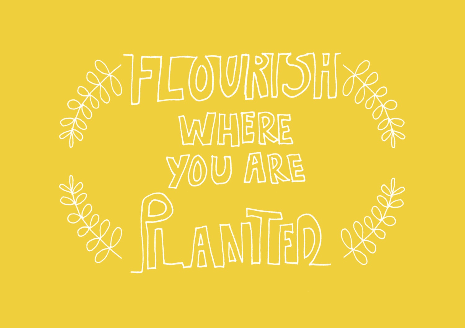 Flourish Where You Are Planted A3 & A4 Print - Etsy