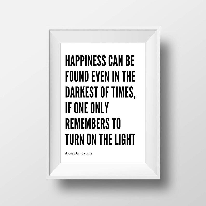 Happiness Can Be Found Even In The Darkest of Times | Etsy