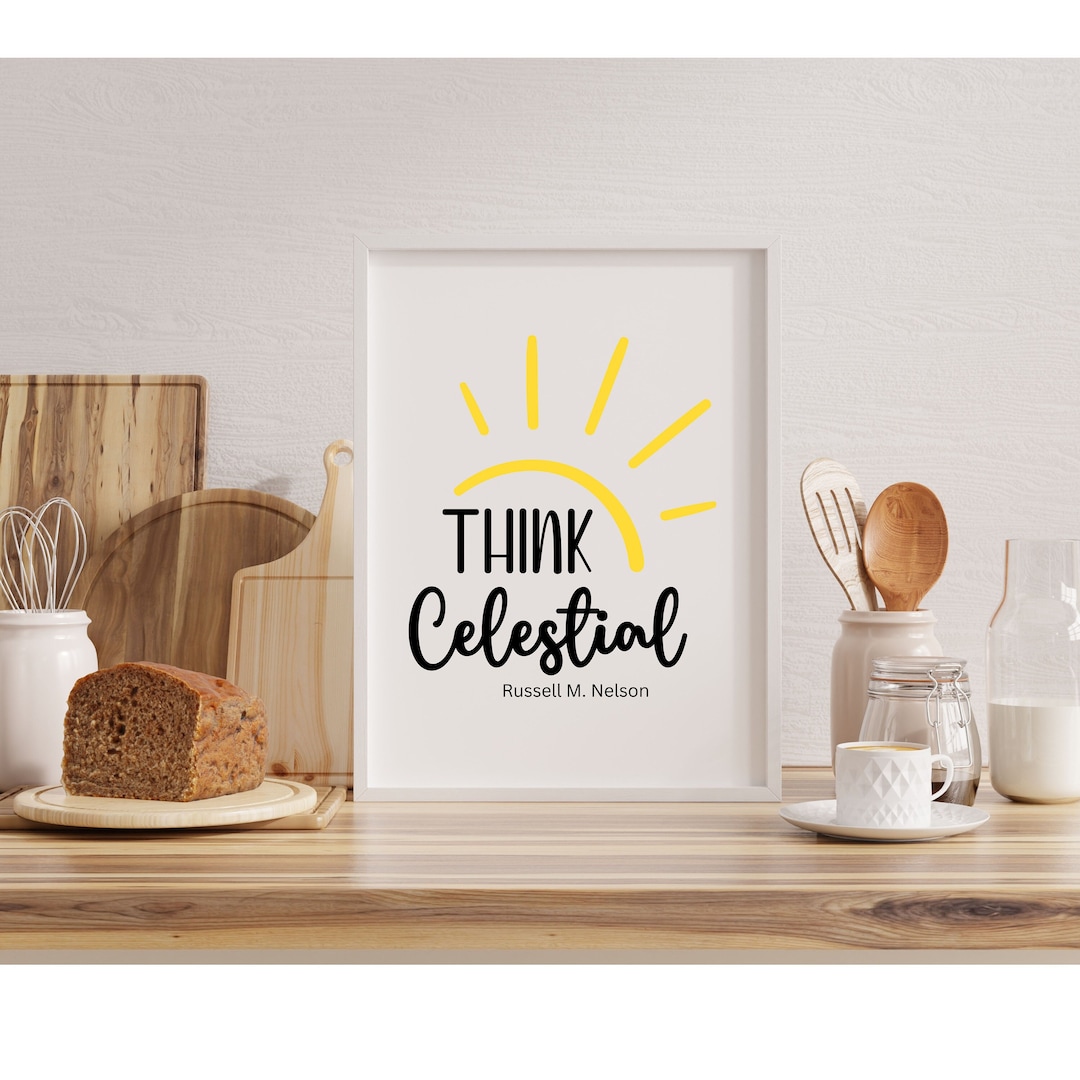 Think Celestial Printable Russell M. Nelson General Etsy