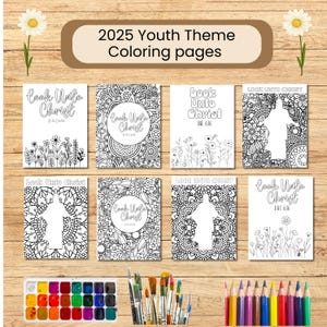 Look Unto Christ 2025 Youth Theme, set of 8 coloring pages, watercolor, Young women&#39;s activity, primary, Sunday activity, girls camp