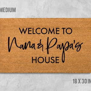 Welcome to Nana and Papas House Doormat, Grandparents Doormat, Birthday Gift, Anniversary Gift, Grandparents, Nana, Papa, Grandma, Grandpa