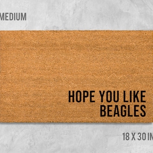 Hope You Like Beagles Doormat, Dog Doormat, Housewarming Gift, Birthday Gift, Beagle Doormat, Dog Door Mat, Beagle Gift, Beagle Mat, Dog Mat