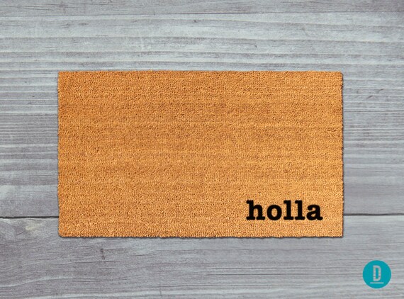 Holla Doormat Holla Door Mat Holla Welcome Mat Holla Mat Etsy