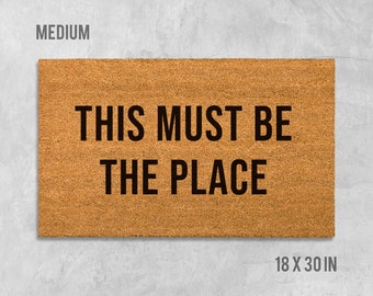 This Must Be The Place Doormat, This Must Be The Place Door Mat, This Must Be The Place, Welcome Mat, Doormat, Door Mat