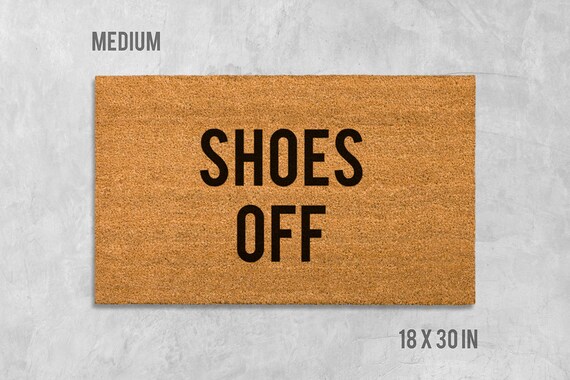 Shoes Off Doormat Shoes Off Door Mat Funny Doormat Housewarming Gift Wedding Gift Shoes Off Welcome Mat Welcome Mat Birthday Gift