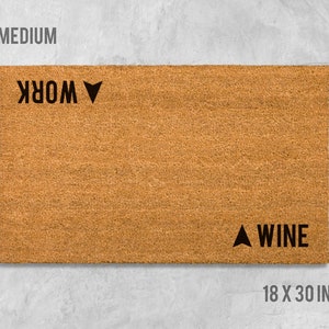 Wine Doormat, Wine Door Mat, Wine Welcome Mat, Funny Doormat, Funny Door Mat, Double Doormat, Wine Work Doormat, Wine Gift, Wine, Funny