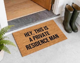 Private Residence Doormat: Funny Welcome Mat - Coir Fiber