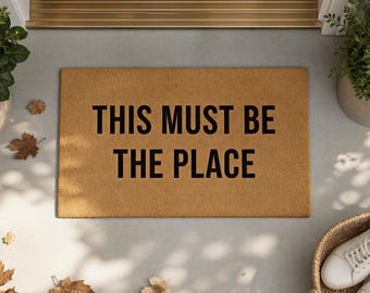 Funny This Must Be The Place Doormat - Natural Coir Welcome Mat
