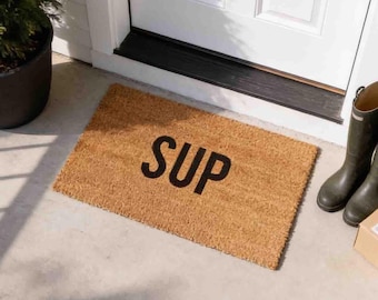Sup Doormat - Funny Unique Door Mat - Housewarming Gift