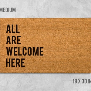 All Are Welcome Here Doormat, All Are Welcome Here Door Mat, Funny Doormat, Housewarming Gift, Wedding Gift, Birthday Gift, Welcome Mat, Mat