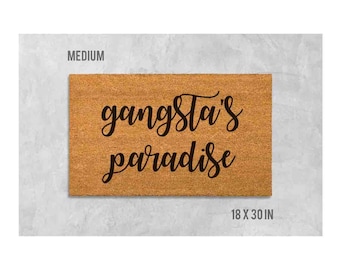 Gangsta's Paradise Door Mat - Humorous Housewarming Welcome